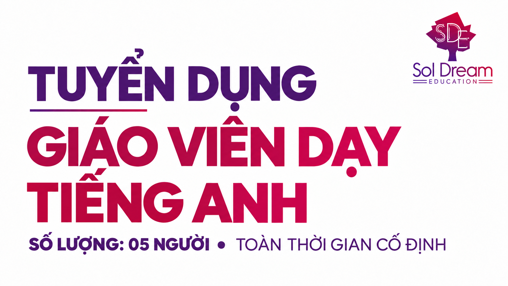 SOL DREAM tuyển dụng giáo viên dạy tiếng Anh